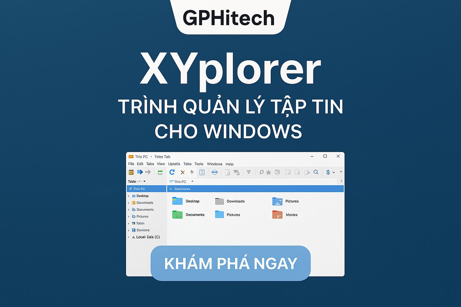 Gphitech Vn Download Xyplorer 28 Phan Mem Ho Tro Nguoi Dung Quan Ly Tap Tin Tren Window Nhanh Chong Va Sap Xep Thu Muc Ngan Nap